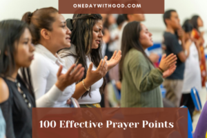 100 Effective Prayer Points - One Day With God
