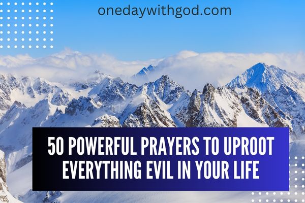 Deliverance Prayers Archives - One Day With God